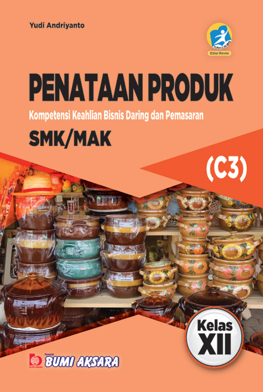 Penataan Produk Kelas XII SMK-C3 [K13-Rev]